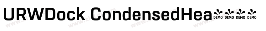 URWDock CondensedHea字体转换 URWDock CondensedHea字体转换